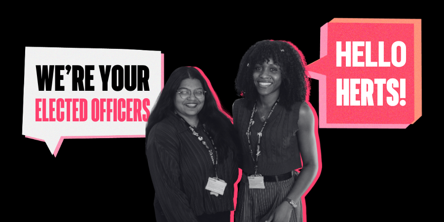 Picture of your Elected Officers with text bubbles that read 'Hello Herts!' and 'We're Your Elected Officers'
