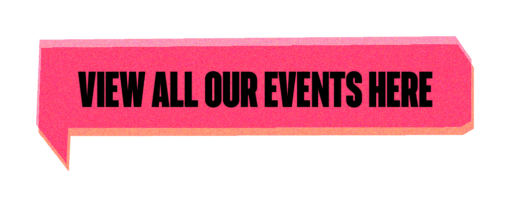 click here to view all our events