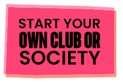 Start your own club or societies