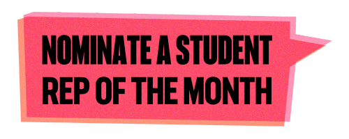 Nominate a Student Rep of the Month